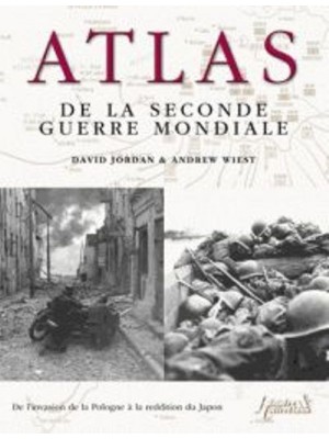 ATLAS DE LA SECONDE GUERRE MONDIALE