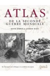 ATLAS DE LA SECONDE GUERRE MONDIALE