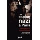 UN ESPION NAZI. INTERROGATOIRE DU SS ROLAND NOSEK