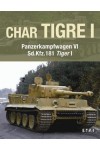 CHAR TIGRE I - PANZERKAPFWAGEN VI - Sd.Kfz.181 TIGER I