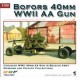 BOFORS 40MM WWII AA GUN IN DETAIL - WWP - Livre