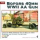 BOFORS 40MM WWII AA GUN IN DETAIL - WWP - Livre