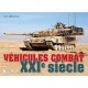 LES VEHICULES DE COMBAT DU XXI ème SIECLE