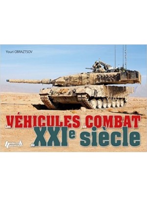 LES VEHICULES DE COMBAT DU XXI ème SIECLE