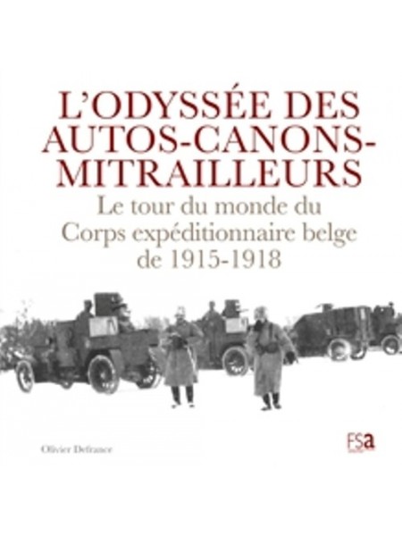 L'ODYSSEE DES AUTOS-CANONS-MITRAILLEURS