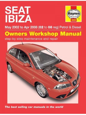 SEAT IBIZA PETROL & DIESEL 2002-08 - OWNERS WORKSHOP MANUAL