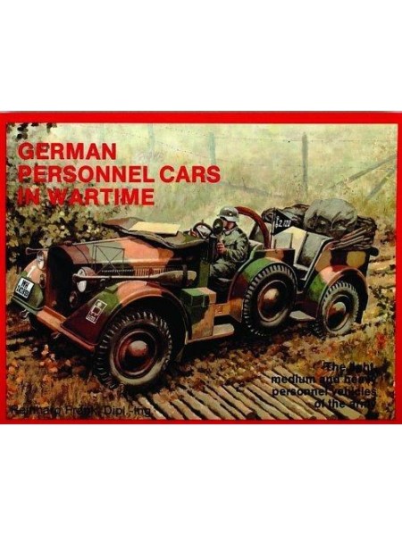 GERMAN PERSONNEL CARS IN WARTIME