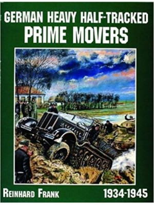 GERMAN HEAVY HALF-TRACKED PRIME MOVERS