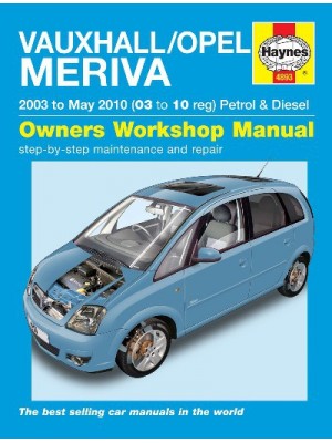 OPEL / VAUXHALL MERIVA PETROL & DIESEL 2002-10 - OWNERS WORKSHOP ...