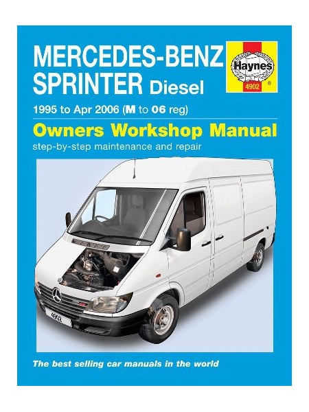 MERCEDES-BENZ SPRINTER DIESEL 1995-2006 - OWNERS WORSHOP MANUAL