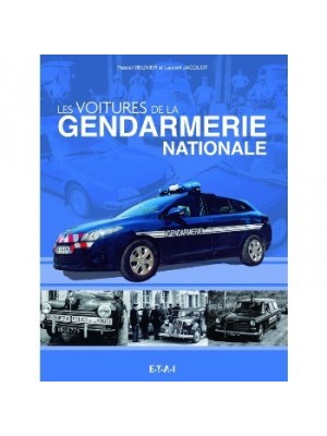 LES VOITURES DE LA GENDARMERIE NATIONALE