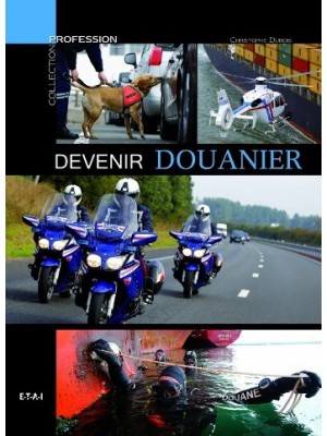 DEVENIR DOUANIER