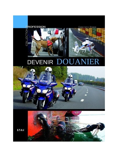 DEVENIR DOUANIER