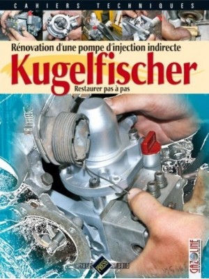 KUGELFISCHER - RENOVER UNE POMPE D'INJECTION INDIRECTE
