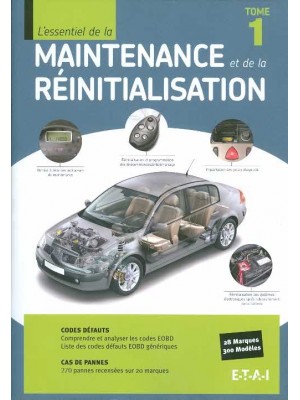 MAINTENANCE ET REINITIALISATION  TOME 1