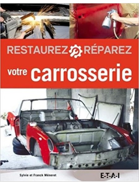 RESTAUREZ REPAREZ VOTRE CARROSSERIE