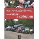 RESTAUREZ VOTRE VOITURE DE COLLECTION  - Livre de Jean-Marc POULAIN