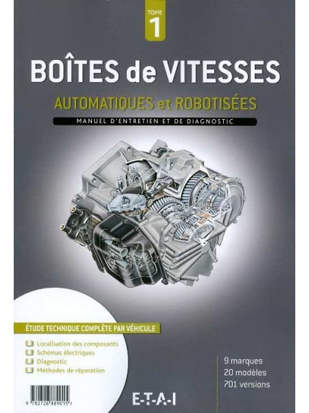 BOITES DE VITESSES AUTOMATIQUES ET ROBOTISEES TOME 1