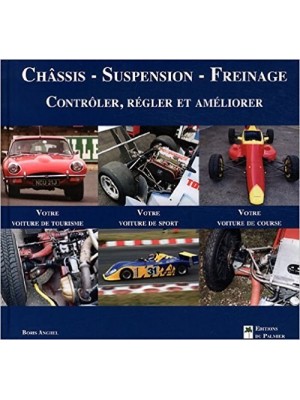 CHASSIS SUSPENSION FREINAGE - Livre de Boris Anghel