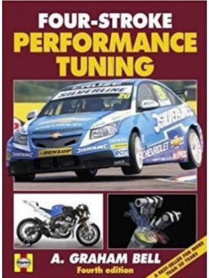 FOUR-STROKE PERFORMANCE TUNING - 4eme EDITION - Livre de A. Graham Bell