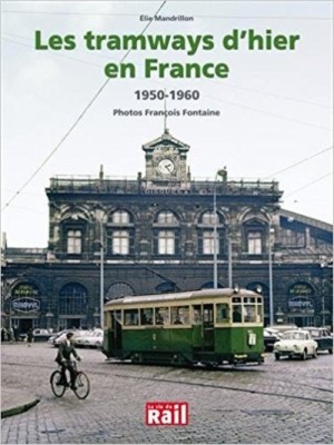 LES TRAMWAYS D'HIER EN FRANCE