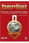 BERLIET - 1905-1978 OMNIBUS,AUTOCARS, AUTOBUS ET TROLLEYSBUS