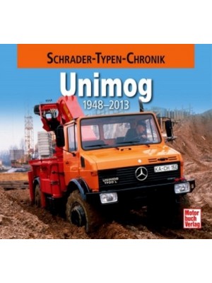 UNIMOG -SCHRADER TYPEN CHRONIK