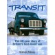 TRANSIT THE 40-YEAR STORY OF BRITAIN'S BEST-LOVED VAN - Livre de Graham Robson