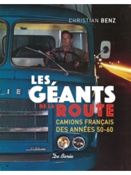 LES GEANTS DE LA ROUTE