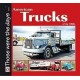 AMERICAN TRUCKS OF THE 1960's - THOSE WERE THE DAYS... - Livre de Norm Mort