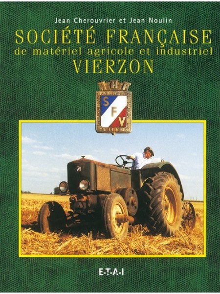 SOCIETE FRANCAISE DE MATERIEL AGRICOLE ET INDUSTRIEL VIERZON