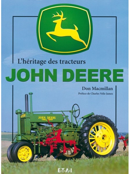 L'HERITAGE DES TRACTEURS JOHN DEERE