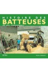 HISTOIRE DES BATTEUSES DE NOS CAMPAGNES