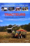 LA NOUVELLE ENCYCLOPEDIE DES TRACTEURS FABRIQUES EN FRANCE