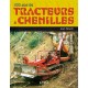 100 ANS DE TRACTEURS A CHENILLES