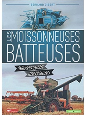 LES MOISSONNEUSES BATTEUSES