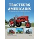 TRACTEURS AMERICAINS, LES GRANDES DATES DE LA MECANISATION