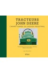 TRACTEURS JOHN DEERE, L'AVANT GARDE DU DESIGN INDUSTRIEL