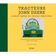 TRACTEURS JOHN DEERE, L'AVANT GARDE DU DESIGN INDUSTRIEL