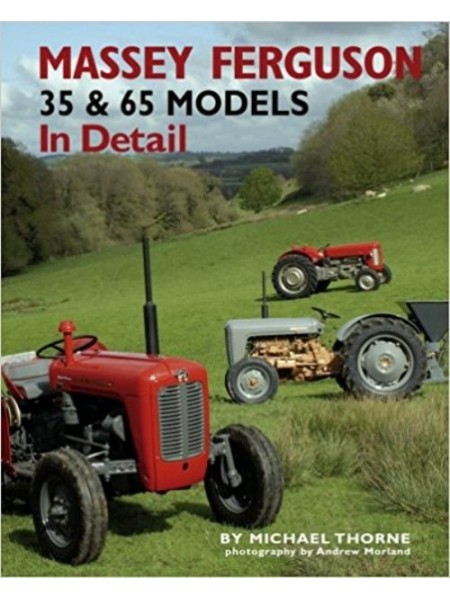 MASSEY-FERGUSON 35 & 36 MODELS IN DETAIL