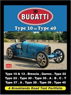 BUGATTI TYPE 10 TO TYPE 40 - ROAD TEST PORTFOLIO - Livre voitures de Marques Françaises