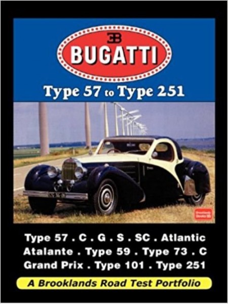 BUGATTI TYPE 57 TO TYPE 251 ROAD TEST PORTFOLIO - Livre voitures de Marques Françaises