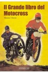 IL GRANDE LIBRO DEL MOTOCROSS