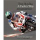 TROY BAYLISS- A FASTER WAY