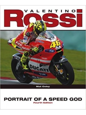 VALENTINO ROSSI PORTRAIT OF A SPEED GOD - Livre