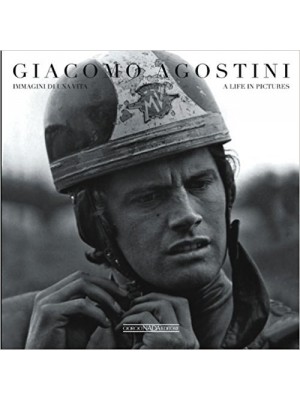 GIACOMO AGOSTINI : A LIFE IN PICTURES