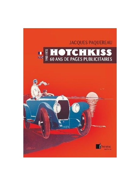 HOTCHKISS 60 ANS DE PAGES PUBLICITAIRES