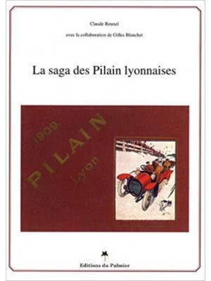 LA SAGA DES PILAIN LYONNAISES