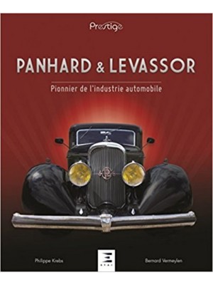 PANHARD & LEVASSOR PIONNIER DE L'INDUSTRIE AUTOMOBILE