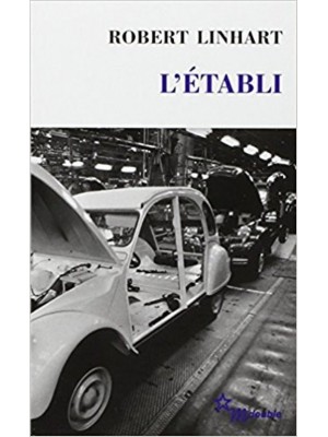 L'ETABLI - Livre de Robert Linhart